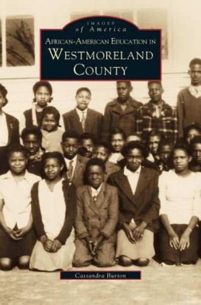 Cover for Cassandra Burton · African-American Education in Westmoreland County (Hardcover bog) (1999)