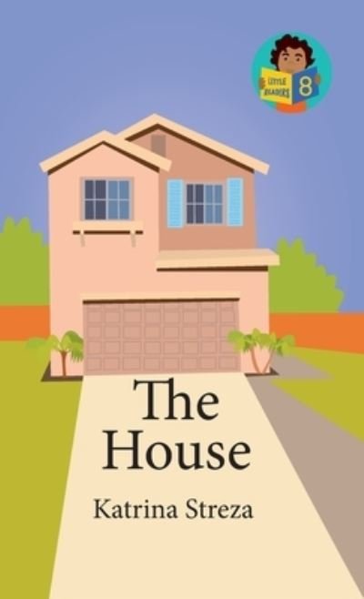 Cover for Katrina Streza · House (Book) (2023)