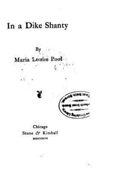 Cover for Maria Louise Pool · In a Dike Shanty (Pocketbok) (2016)