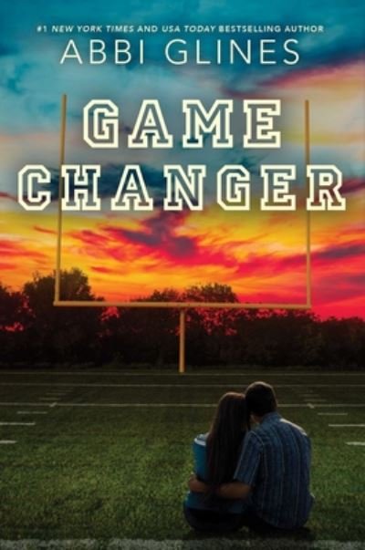 Game Changer - Field Party - Abbi Glines - Boeken - Simon & Schuster Books for Young Readers - 9781534430938 - 22 maart 2022