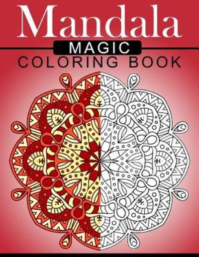 Cover for Mood Publishing · Mandala MAGIC Coloring Book (Paperback Book) (2016)