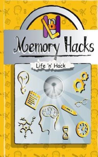 Cover for Life 'n' Hack · Memory Hacks (Paperback Bog) (2016)