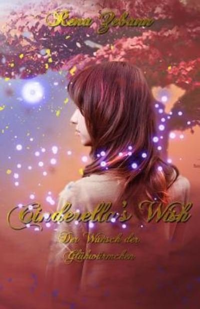 Cover for Rena Zebann · Cinderella's Wish (Paperback Book) (2017)