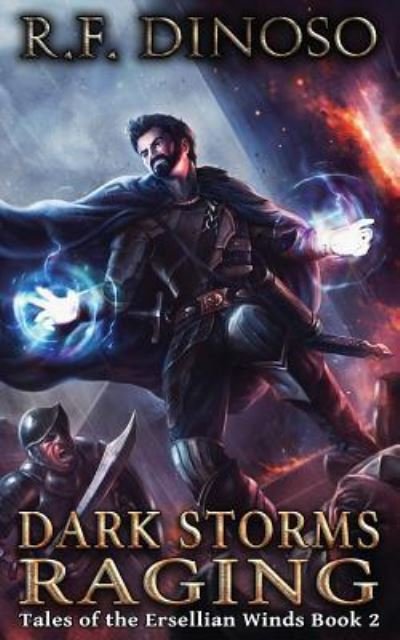 Cover for R F Dinoso · Dark Storms Raging (Pocketbok) (2017)