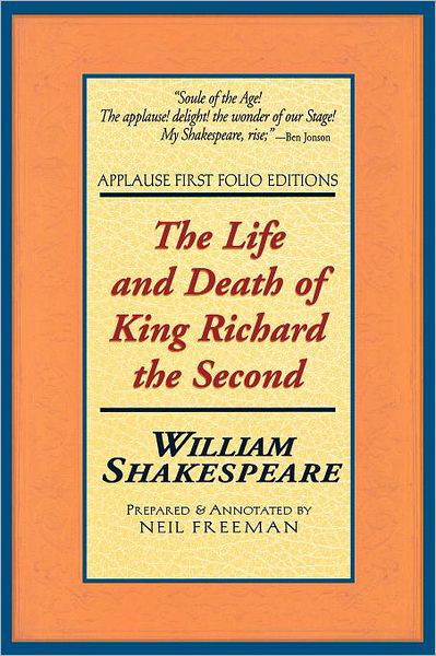 Cover for William Shakespeare · King Richard II - Applause First Folio Editions (Paperback Book) [New edition] (2000)