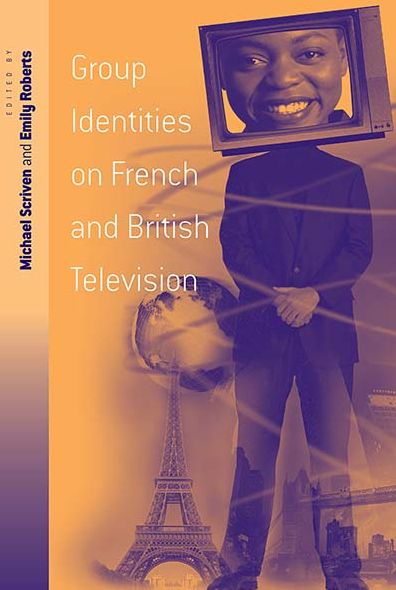 Cover for Emily Vaughan Roberts · Group Identities on French and British Television (Hardcover Book) (2003)