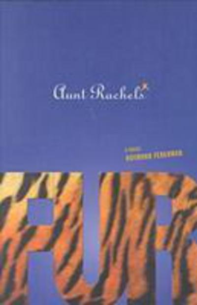 Cover for Raymond Federman · Aunt Rachel's Fur (Paperback Book) (2001)