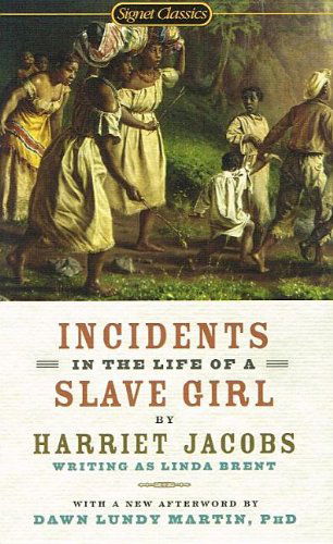 Cover for Linda Brent · Incidents in the Life of a Slave Girl (Signet Classics) (Hardcover Book) (2010)