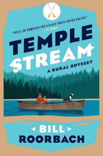 Cover for Bill Roorbach · Temple Stream: A Rural Odyssey (Paperback Book) (2014)