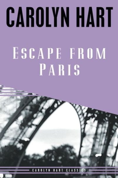 Cover for Carolyn Hart · Escape From Paris (Paperback Book) [Revised Ed. edition] (2013)