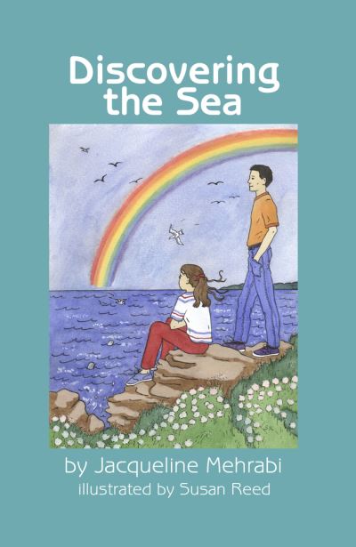 Discovering the sea the "Covenant of God is like into a vast and fathomless ocean" ; 'Abdu'l Bahá? - Jacqueline Mehrabi - Books - Bahá'í Publishing - 9781618510938 - October 1, 2015