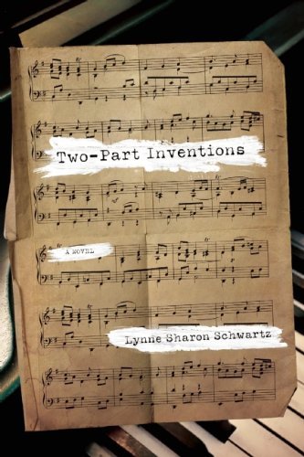 Cover for Lynne Sharon Schwartz · Two-part Inventions: A Novel (Paperback Bog) [First Trade Paper edition] (2013)