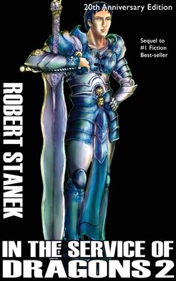 Cover for Robert Stanek · In the Service of Dragons 2, Library Hardcover Edition (Hardcover Book) (2021)