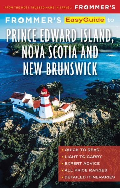 Cover for Pat Lee · Frommer's EasyGuide to Prince Edward Island, Nova Scotia and New Brunswick - EasyGuides (Paperback Book) (2025)
