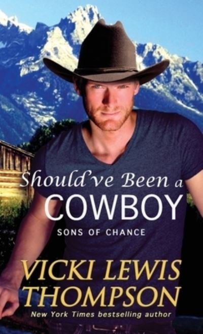 Cover for Vicki Lewis Thompson · Should've Been a Cowboy (Paperback Book) (2021)