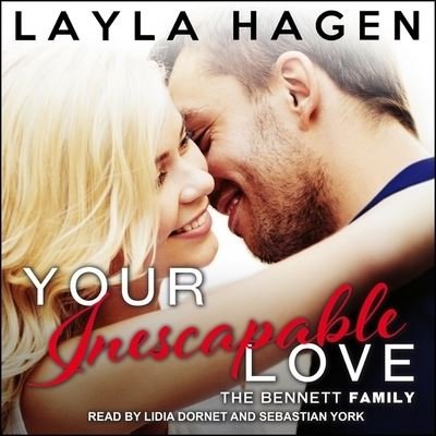 Cover for Layla Hagen · Your Inescapable Love (CD) (2017)