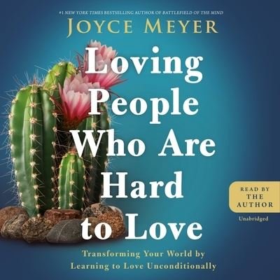 Cover for Joyce Meyer · Loving People Who Are Hard to Love (CD) (2022)