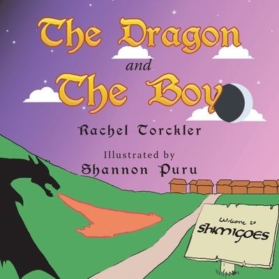 Cover for Rachel Torckler · Dragon and the Boy (Book) (2022)