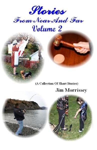 Jim Morrissey · Stories From Near And Far Volume 2 (Paperback Book) (2019)