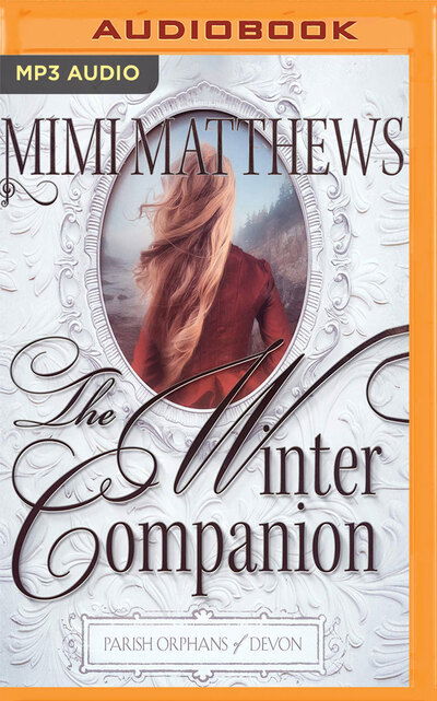 Cover for Mimi Matthews · The Winter Companion (CD) (2020)