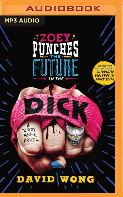 Cover for David Wong · Zoey Punches the Future in the Dick (CD) (2021)