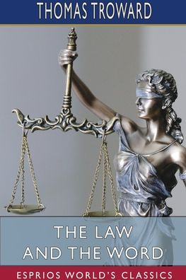 Cover for Thomas Troward · The Law and the Word (Esprios Classics) (Paperback Book) (2024)