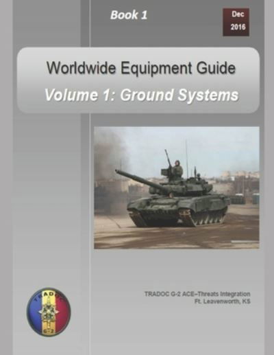 OPFOR Worldwide Equipment Guide - Department of Defense - Bøker - Createspace Independent Publishing Platf - 9781727001938 - 1. september 2018