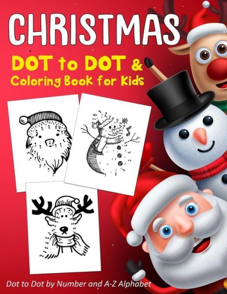 Cover for K Imagine Education · Christmas Dot to Dot &amp; Coloring Book for Kids (Paperback Book) (2018)