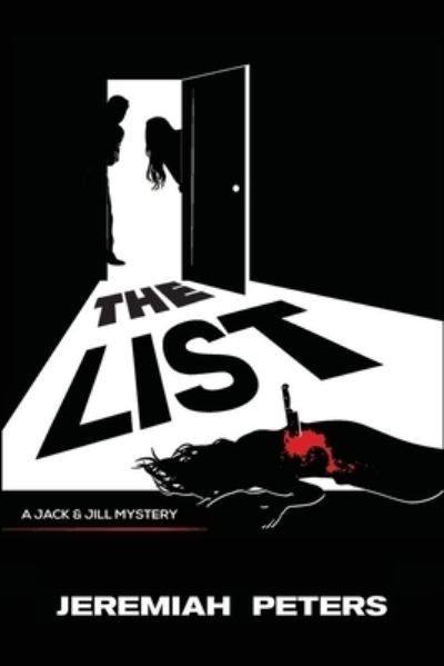 Cover for Jeremiah Peters · The List: A Jack and Jill Mystery - Jack and Jill Mystery (Paperback Book) (2020)