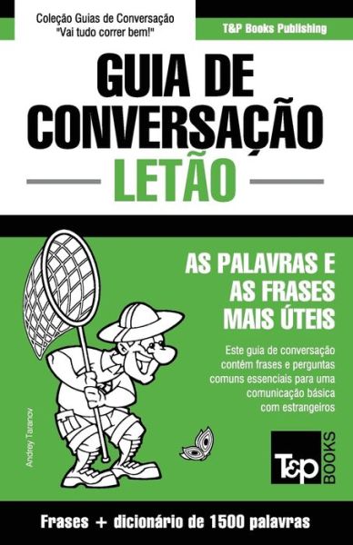 Cover for Andrey Taranov · Guia de Conversacao Portugues-Letao e dicionario conciso 1500 palavras (Pocketbok) (2016)