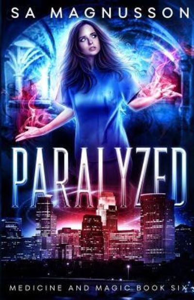 Cover for SA Magnusson · Paralyzed (Paperback Book) (2018)