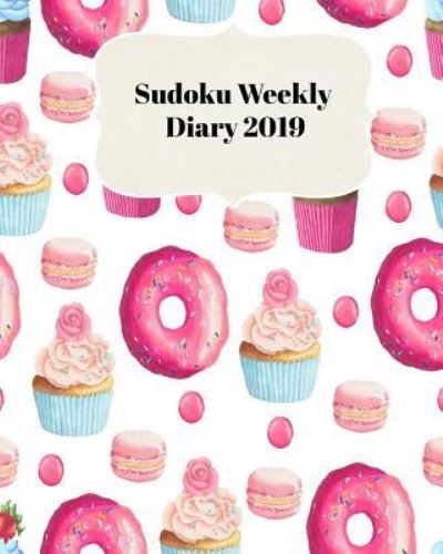 Cover for Sunny Days Puzzles · Sudoku Weekly Diary 2019 (Paperback Book) (2018)