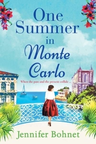 Cover for Jennifer Bohnet · One Summer in Monte Carlo: The perfect escapist read from bestseller Jennifer Bohnet (Paperback Book) [Large type / large print edition] (2021)