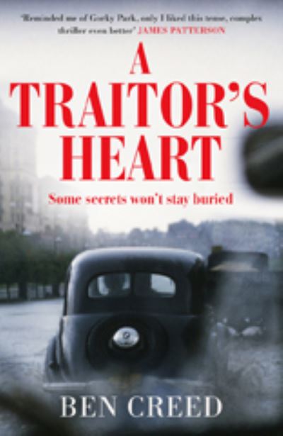 Cover for Ben Creed · A Traitor's Heart: A Times 'Best New Thriller 2022' (Hardcover Book) (2022)