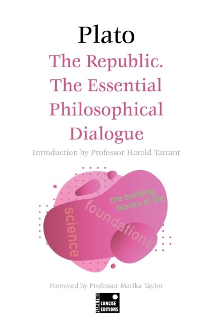 Cover for Plato · The Republic: The Essential Philosophical Dialogue (Concise Edition) - Foundations (Pocketbok) (2024)