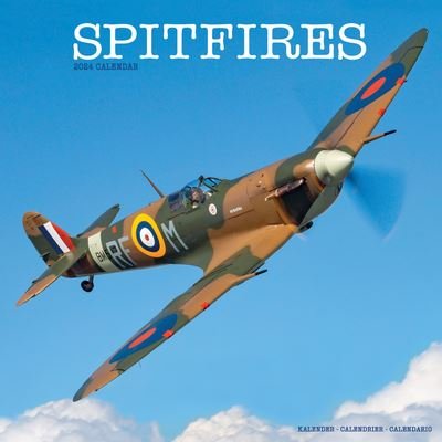 Cover for Avonside Publishing Ltd · Spitfires Calendar 2024  Square Plane Wall Calendar - 16 Month (Kalender) (2023)