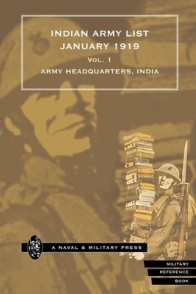 Cover for Anon · INDIAN ARMY LIST 1919 Voume 1 (Book) (2007)