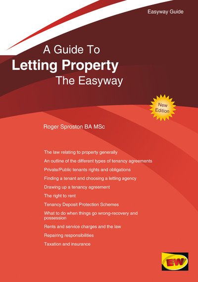 A Guide to Letting Property: The Easyway - Roger Sproston - Books - Easyway Guides - 9781847169938 - February 25, 2020