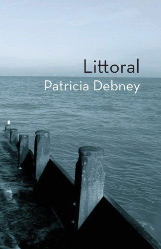 Patricia Debney · Littoral (Paperback Book) (2013)