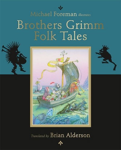 Cover for Michael Foreman · The Brothers Grimm Folk Tales (Hardcover Book) (2012)