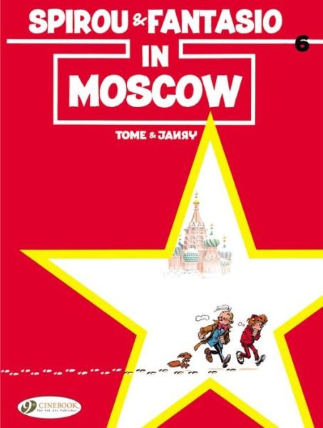 Spirou & Fantasio 6 - Spirou & Fantasio in Moscow - Andre Franquin - Bøker - Cinebook Ltd - 9781849181938 - 18. april 2014