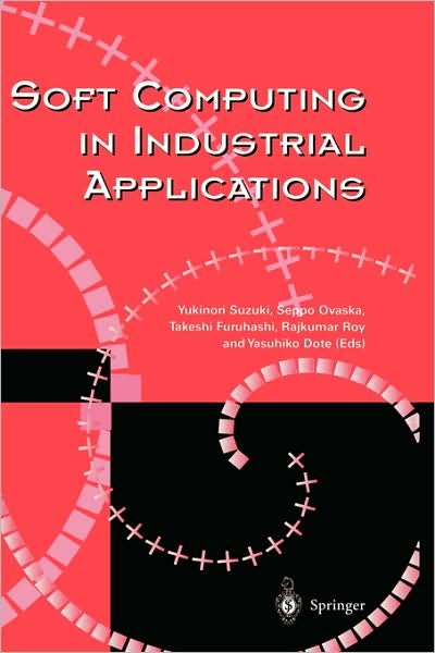 Cover for Y Suzuki · Soft Computing in Industrial Applications (Hardcover bog) [2000 edition] (2000)