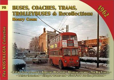 Cover for Henry Conn · Buses Coaches, Trolleybuses &amp; Recollections 1962 (Paperback Bog) (2017)