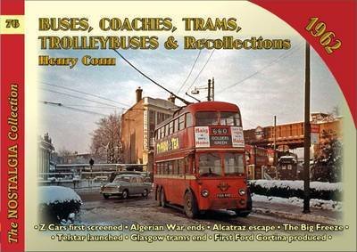 Cover for Henry Conn · Buses Coaches, Trolleybuses &amp; Recollections 1962 (Taschenbuch) (2017)