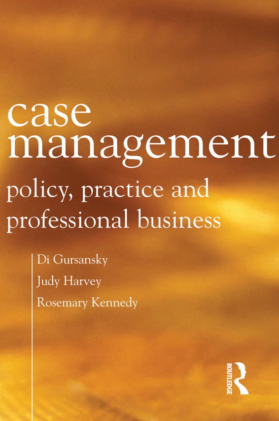 Case Management: Policy, practice and professional business - Di Gursansky - Books - Allen & Unwin - 9781865088938 - 2003