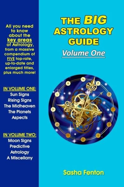 Cover for Fenton, Sasha (Sasha Fenton) · The Big Astrology Guide - Volume One (Pocketbok) (2021)