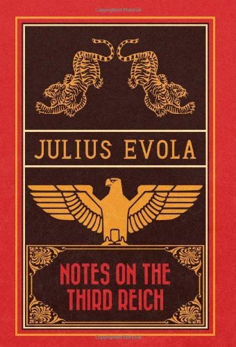 Cover for Julius Evola · Notes on the Third Reich (Hardcover Book) (2013)