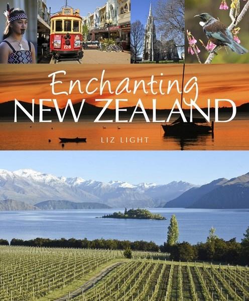 Cover for Liz Light · Enchanting New Zealand - Enchanting Series (Paperback Book) (2017)