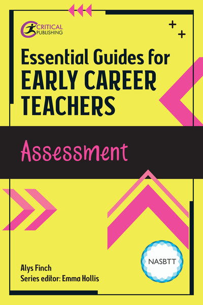 Cover for Alys Finch · Essential Guides for Early Career Teachers: Assessment - Essential Guides for Early Career Teachers (Taschenbuch) (2019)