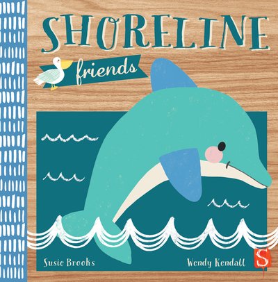 Cover for Susie Brooks · Shoreline Friends - Friends (Kartongbok) [Illustrated edition] (2019)